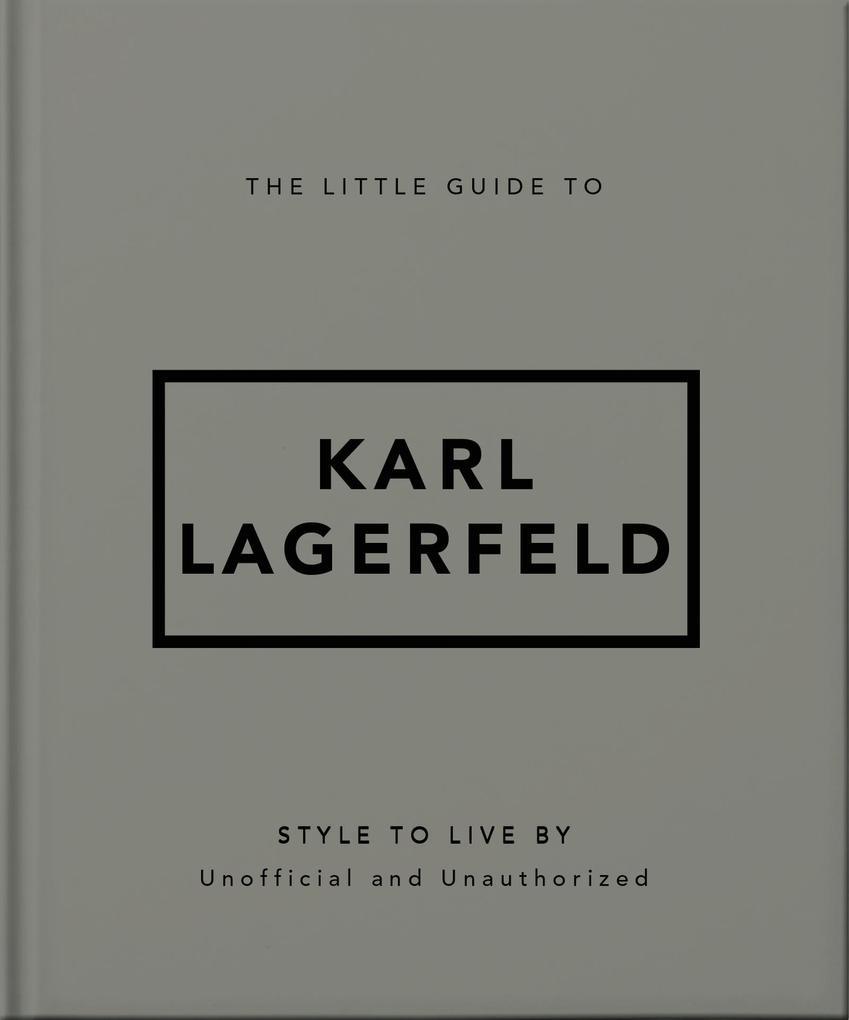 The Little Guide to Karl Lagerfeld