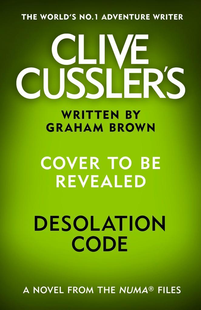 Clive Cussler's Desolation Code