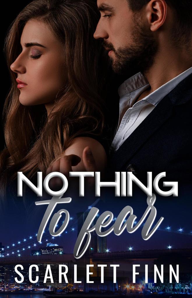 Nothing to Fear (Nothing to..., #10)