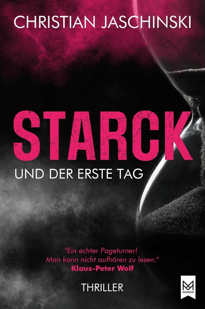 STARCK und der erste Tag