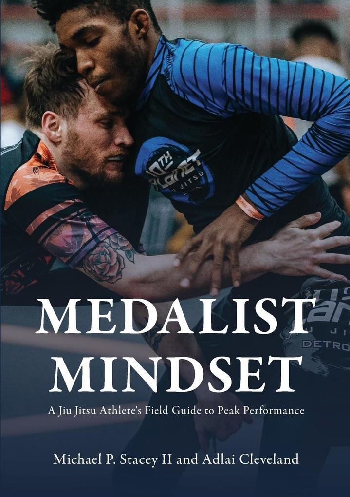 Medalist Mindset