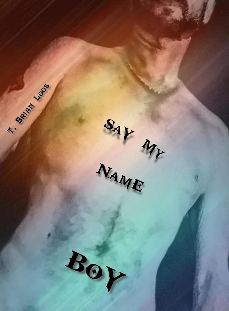 Say My Name Boy