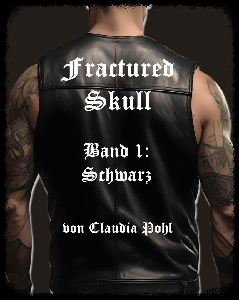 Fractured Skull - Band 1: Schwarz