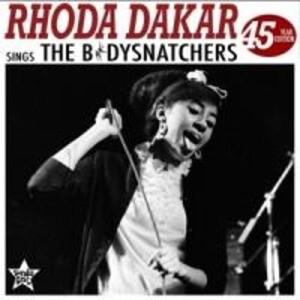 Rhoda Dakar Sings The Bodysnatchers (45 Year Editi