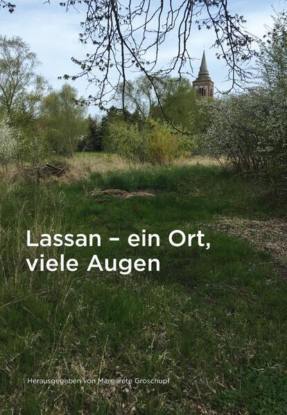 Lassan - ein Ort, viele Augen auf die kleinste Stadt von Vorpommern