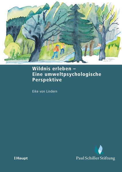 Wildnis erleben - Eine umweltpsychologische Perspektive