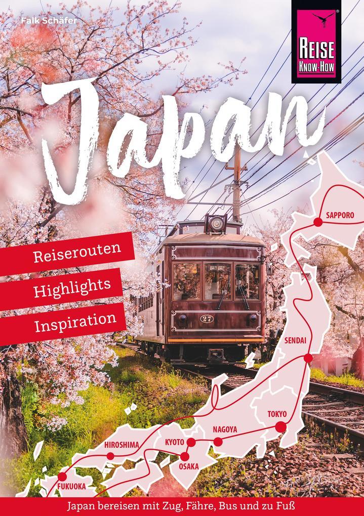 Japan - Reiserouten, Highlights, Inspiration