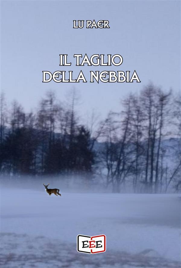 Il taglio della nebbia