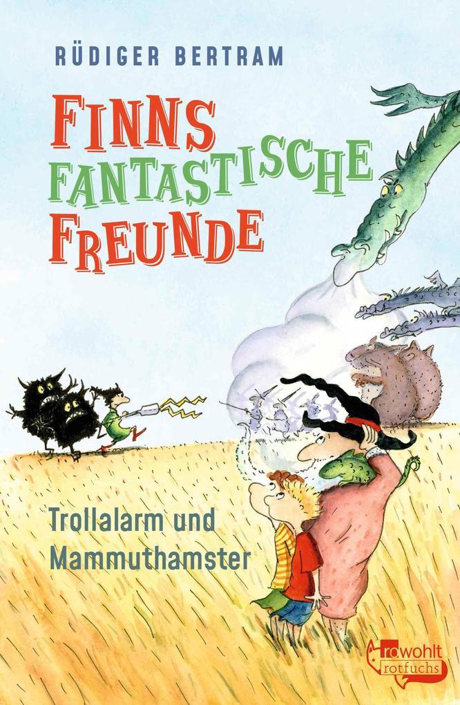 Finns fantastische Freunde: Trollalarm und Mammuthamster