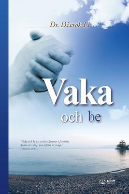 Vaka och be(Swedish Edition)