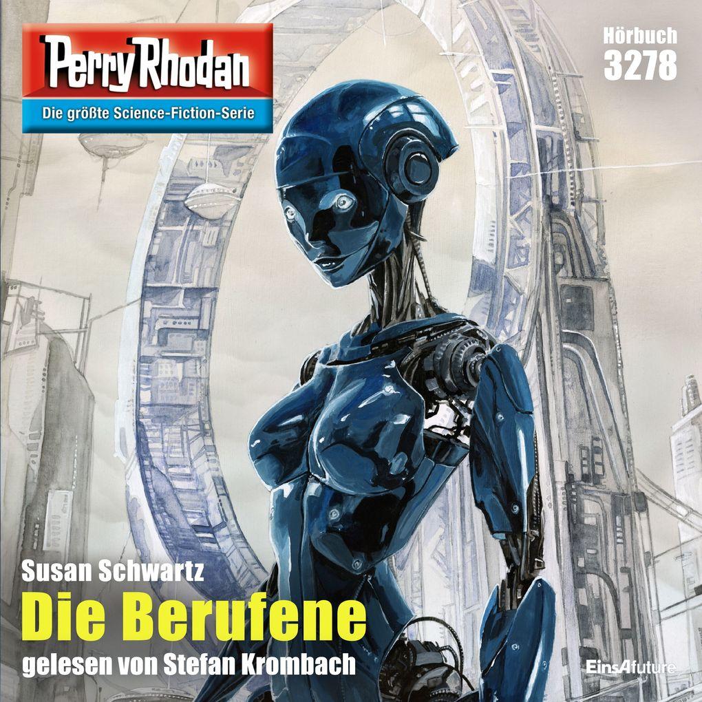 Perry Rhodan 3278: Die Berufene