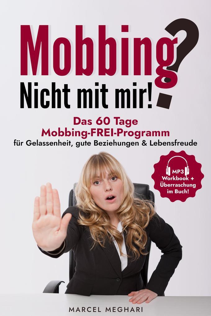 Mobbing? Nicht mit mir!