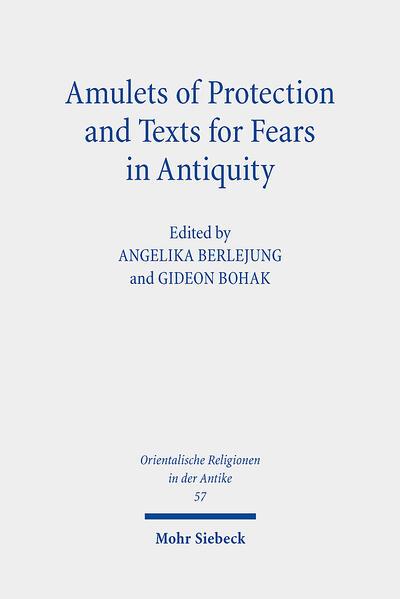 Amulets of Protection and Texts for Fears in Antiquity