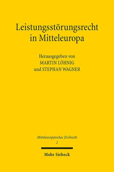 Leistungsstörungsrecht in Mitteleuropa