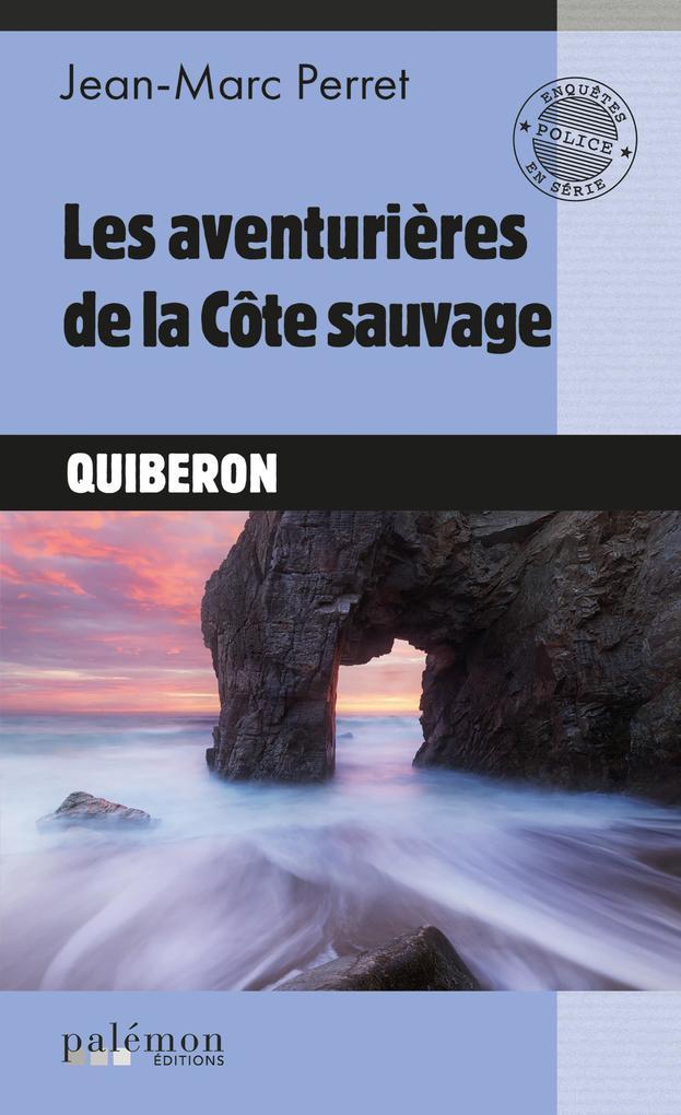 Les aventurières de la côte sauvage