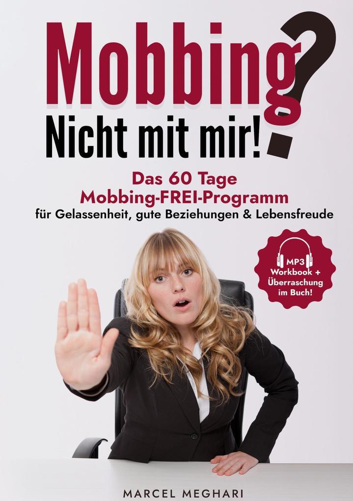 Mobbing? Nicht mit mir!