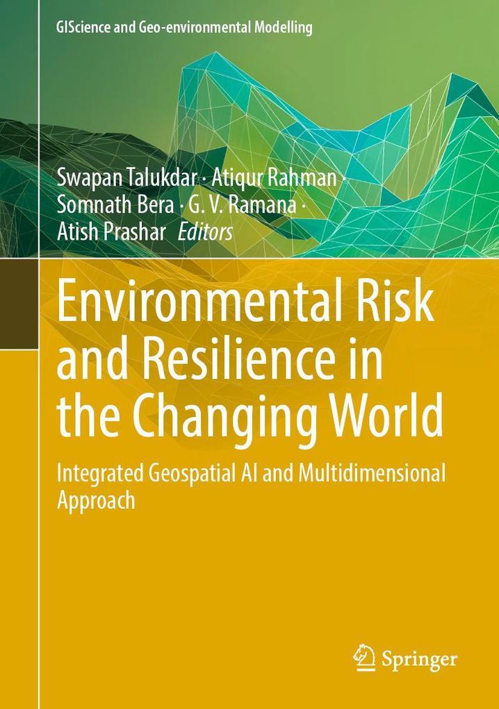 Environmental Risk and Resilience in the Changing World