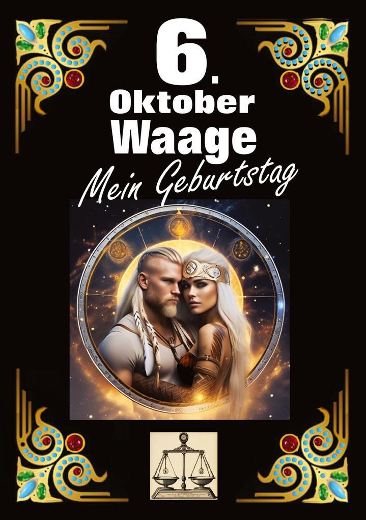 6. Oktober, mein Geburtstag