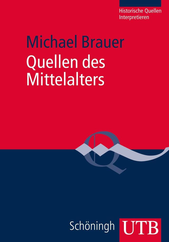 Quellen des Mittelalters