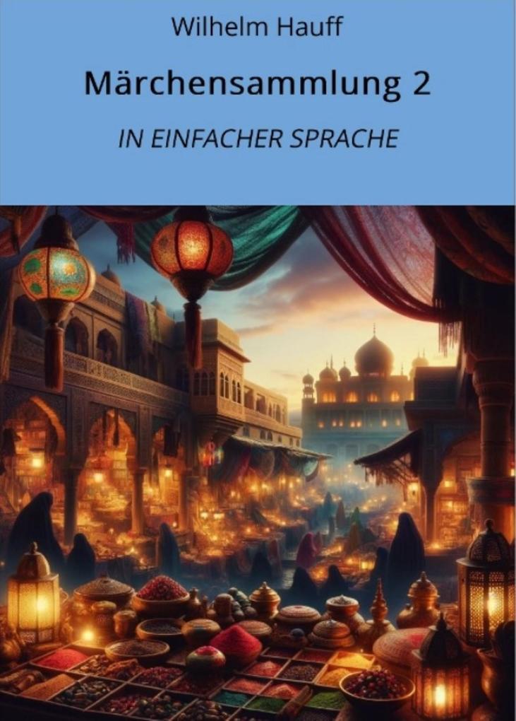 Märchensammlung 2: In Einfacher Sprache