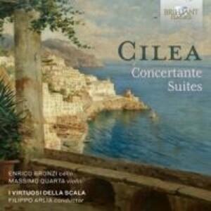 Cilea:Concertante Suites