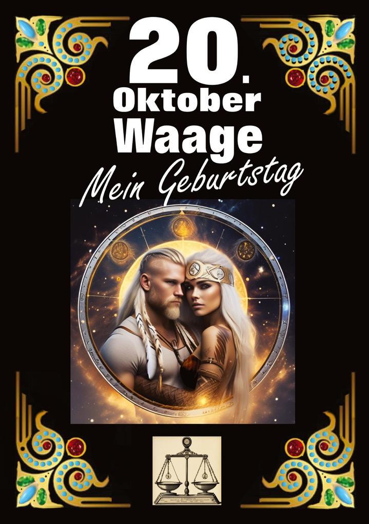 20. Oktober, mein Geburtstag