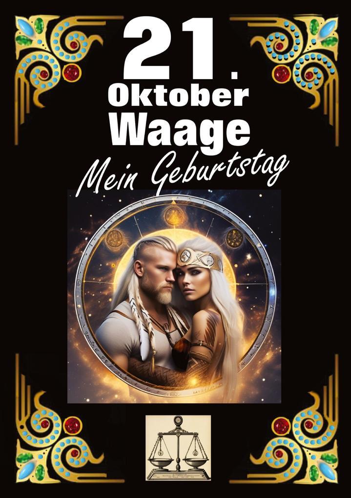 21. Oktober, mein Geburtstag