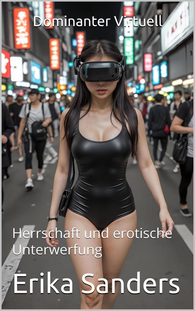 Dominanter Virtuell (Herrschaft und erotische Unterwerfung, #32)