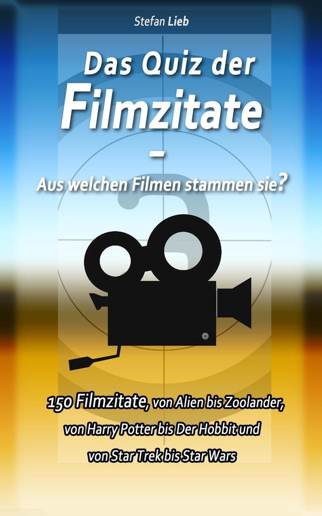 Das Quiz der Filmzitate - Aus welchen Filmen stammen sie?