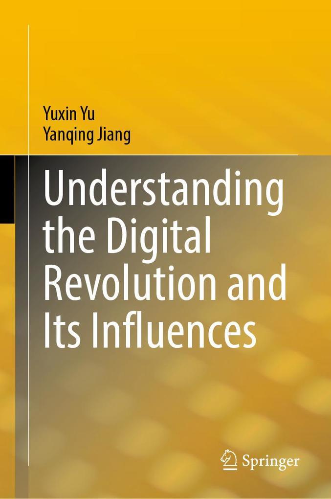 Understanding the Digital Revolution and Its Influences