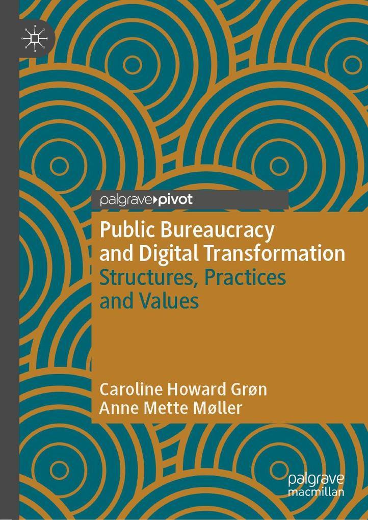 Public Bureaucracy and Digital Transformation