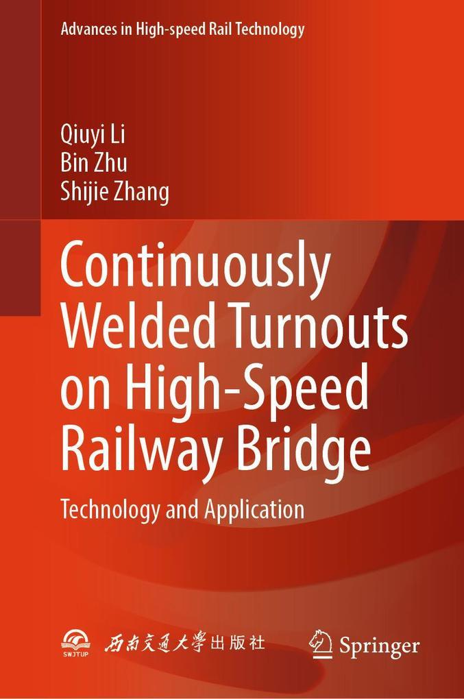 Continuously Welded Turnouts on High-Speed Railway Bridge