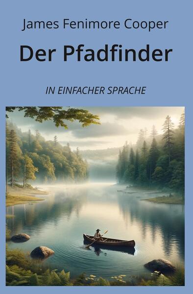 Der Pfadfinder: In Einfacher Sprache