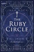 The Ruby Circle (3). All unsere Wahrheiten