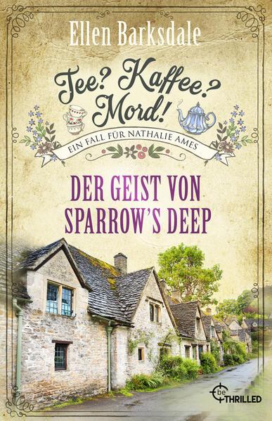 Tee? Kaffee? Mord! Der Geist von Sparrow's Deep