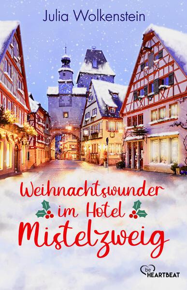 Weihnachtswunder im Hotel Mistelzweig