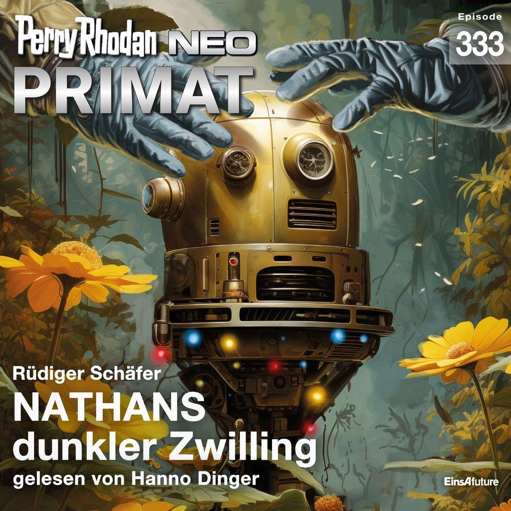 Perry Rhodan Neo 333: NATHANS dunkle Zwilling