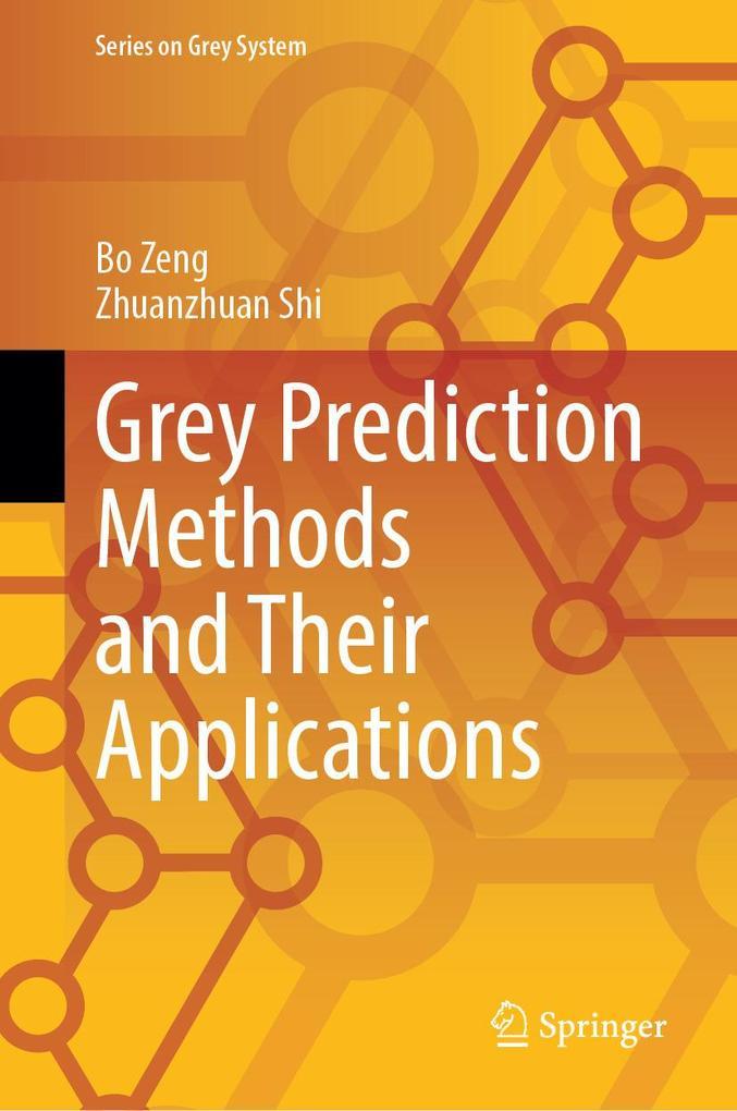 Grey Prediction Methods and Their Applications