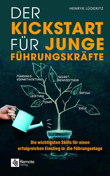 Der Kickstart für junge Führungskräfte