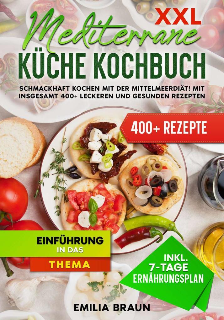 XXL Mediterrane Küche Kochbuch