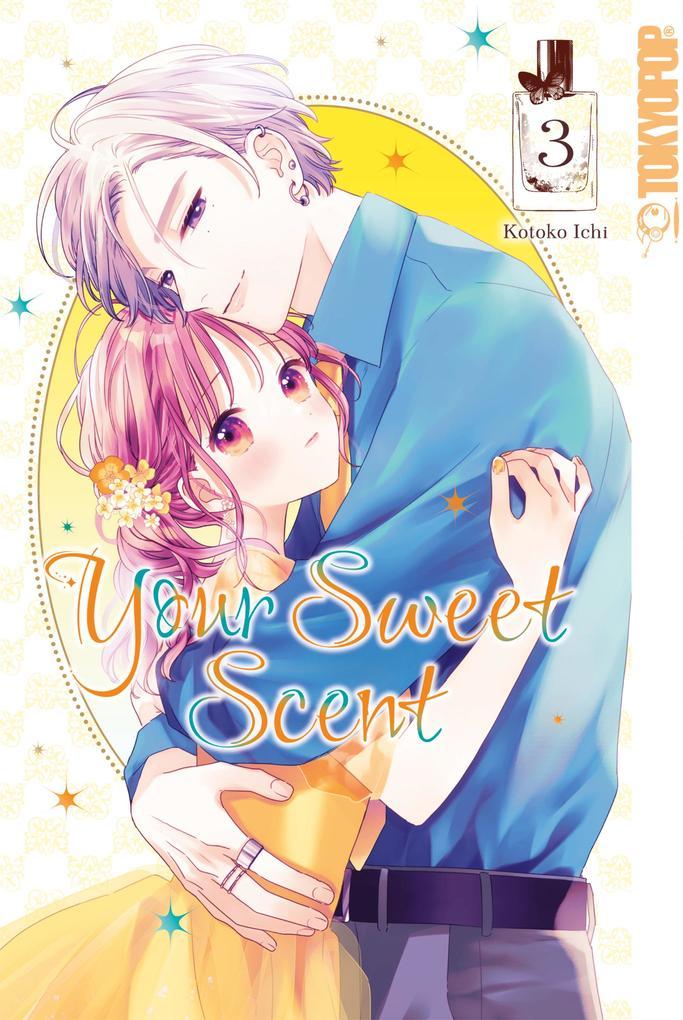 Your Sweet Scent, Band 03