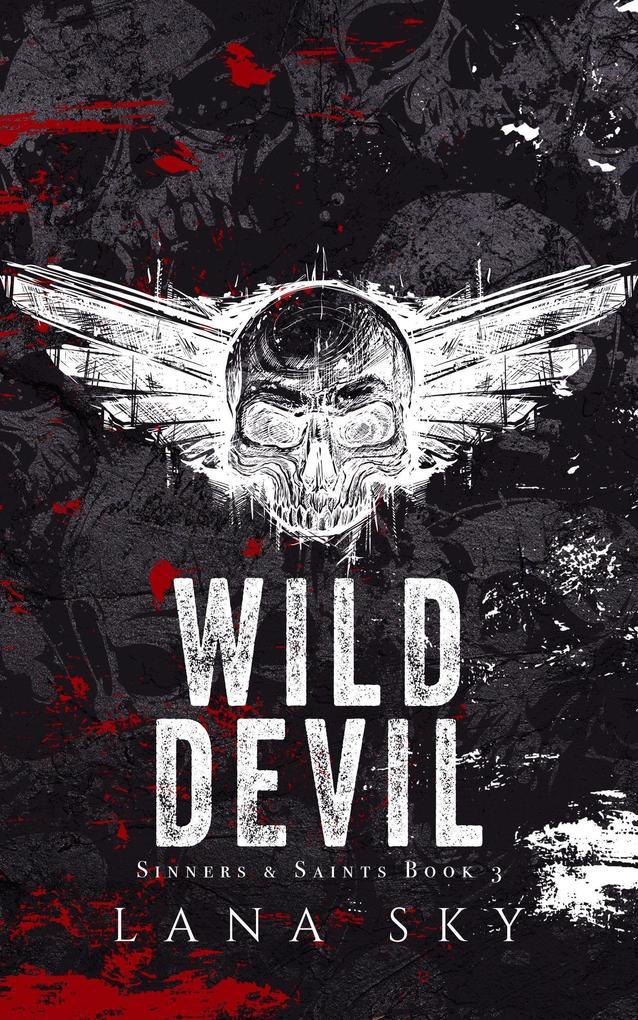 Wild Devil (Sinners & Saints, #3)