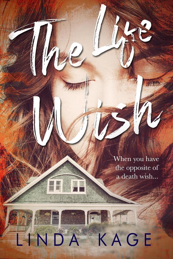 The Life Wish (The Seven, #3)