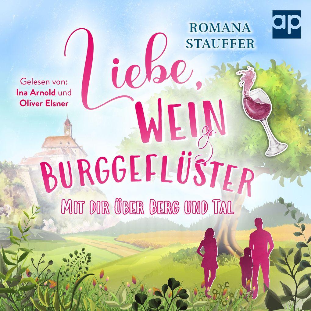 Liebe, Wein & Burggeflüster