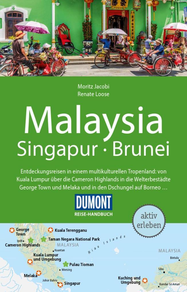 DuMont Reise-Handbuch Reiseführer E-Book Malaysia, Singapur, Brunei