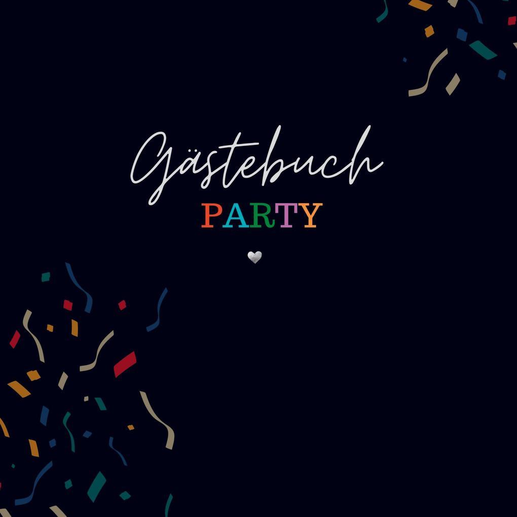 Gästebuch Party- Gästebuch Blanko