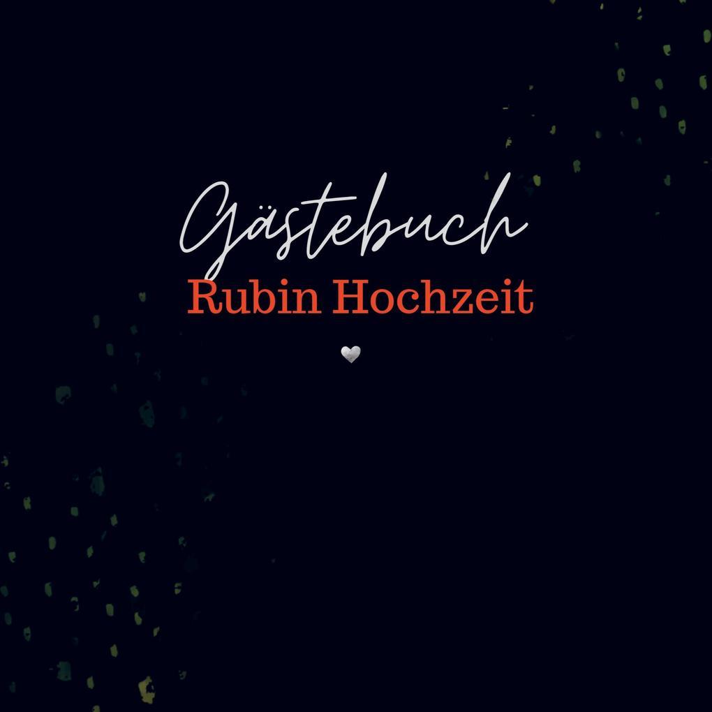 Gästebuch Rubin Hochzeit- Gästebuch Blanko