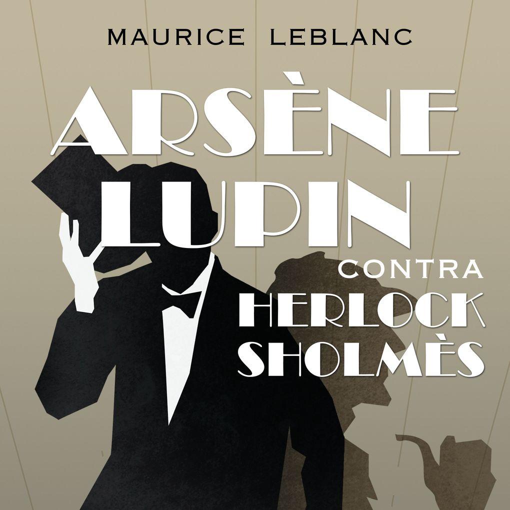 Arsène Lupin contra Herlock Sholmès