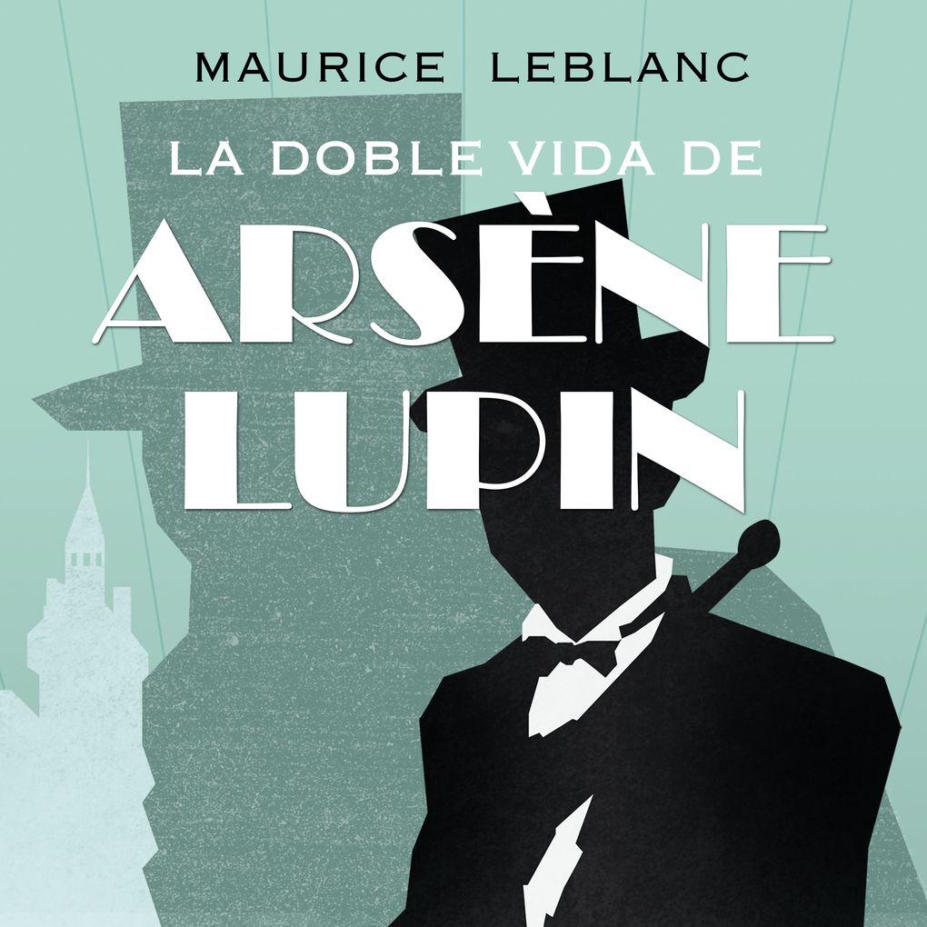 La doble vida de Arsène Lupin