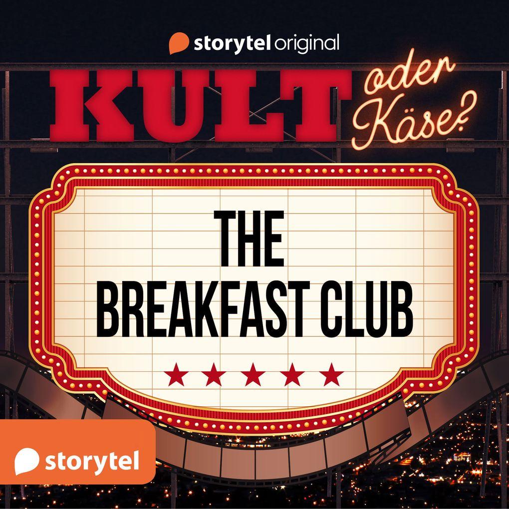 Kult oder Käse? - "The Breakfast Club"